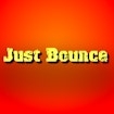 Just Bounce