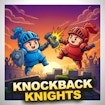 Knockback Knights