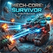 Mech-Core Survivor