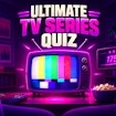 Ultimate TV Series Quiz